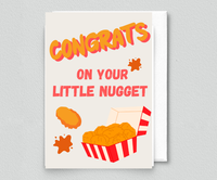Congrats On Your Little Nugget Greeting Card