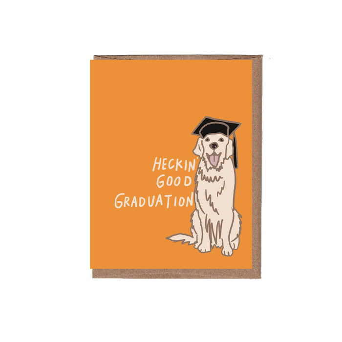 Heckin' Good Graduation Greeting Card