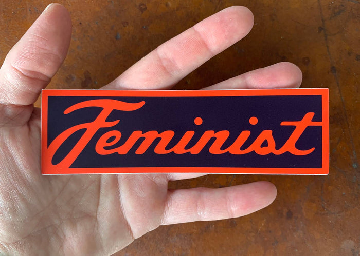 Feminist Bumper Sticker / Vinyl Decal Script Lettering