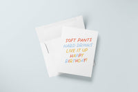 Live It Up Card | Soft Pants, Hard Drinks, Funny Birthday