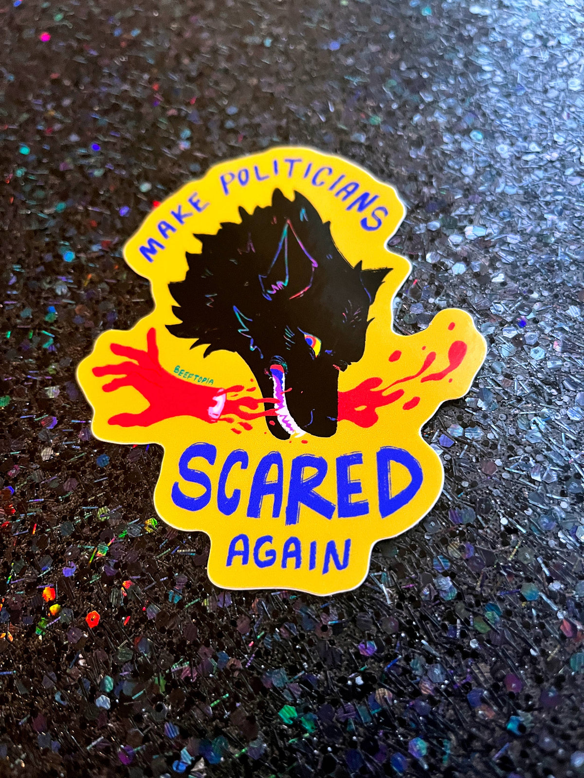 Make Politicians Scared Again Waterproof Vinyl Sticker