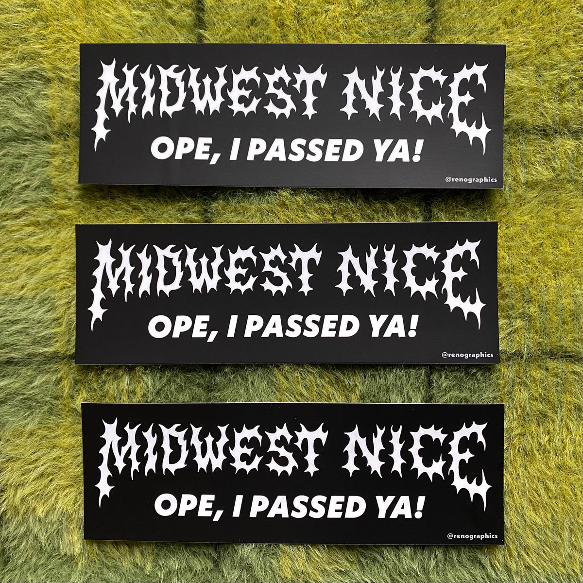 Midwest Nice - Ope, I Passed Ya! Bumper Sticker