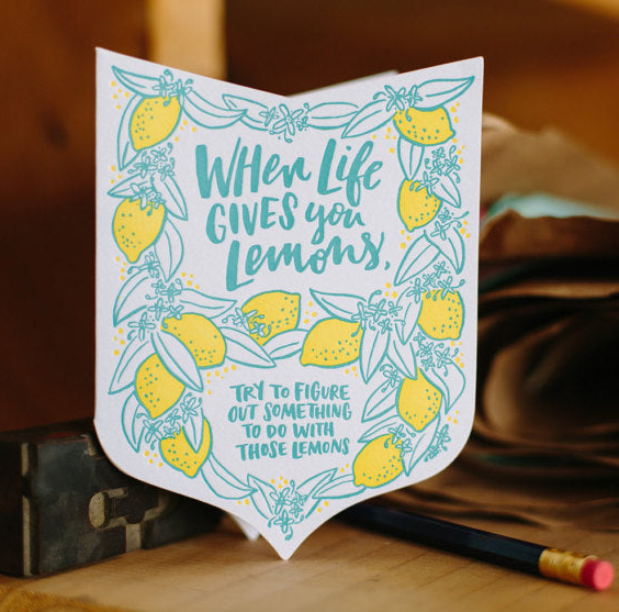 Life Gives You Lemons Greeting Card