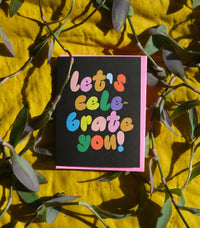 Card - Let's Celebrate You