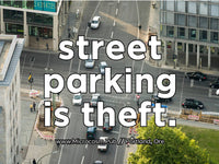 Street Parking Is Theft (Magnet)