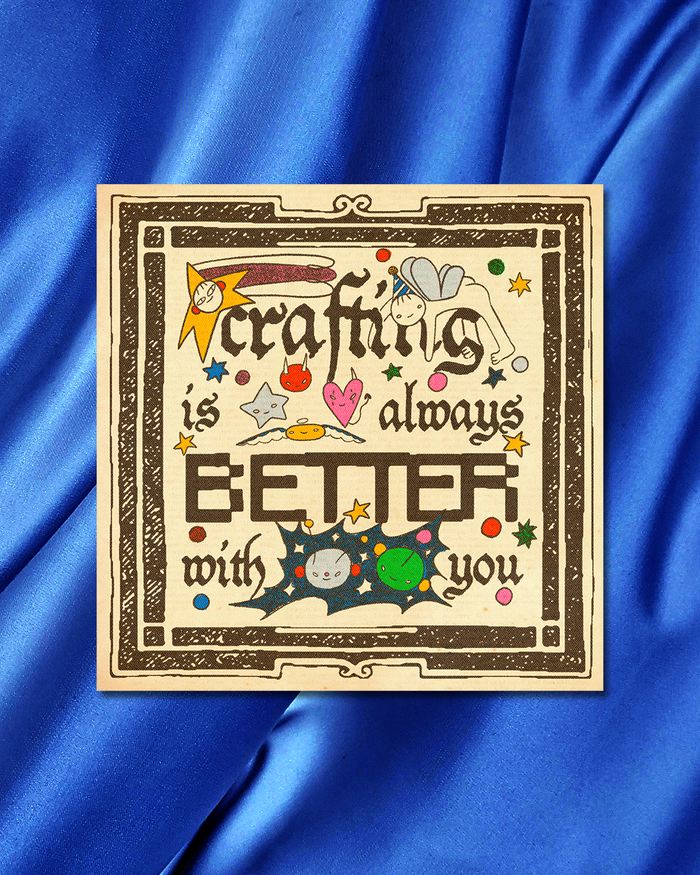 Crafting is Better With You Art Print