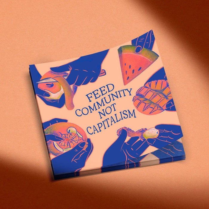 Feed Community Not Capitalism Vinyl Sticker