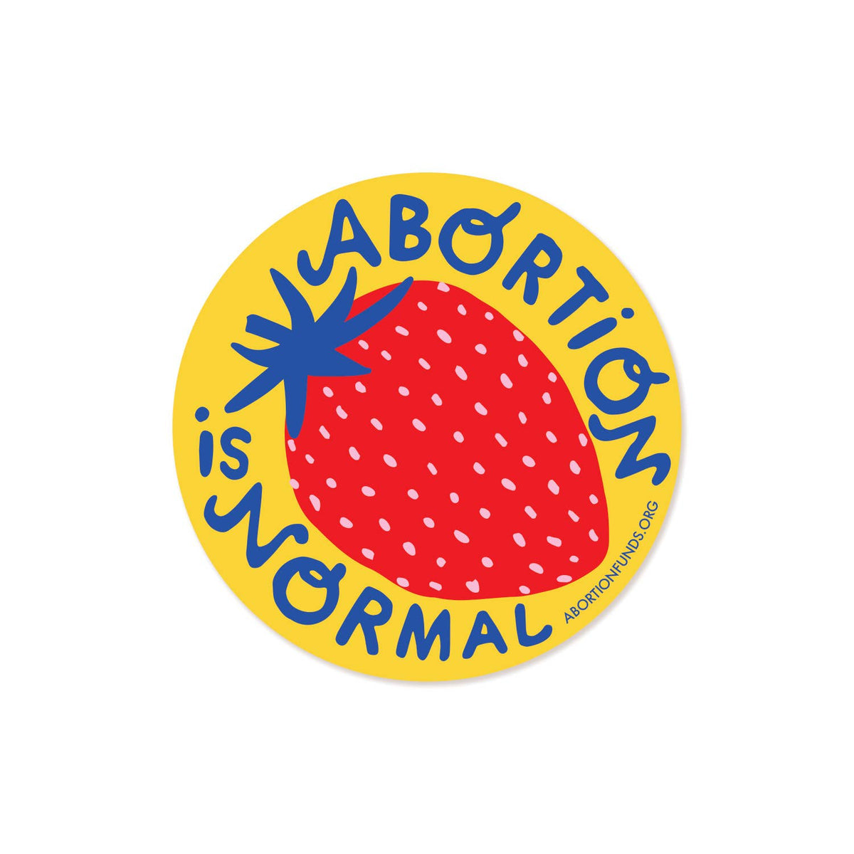 Sticker / Abortion is Normal
