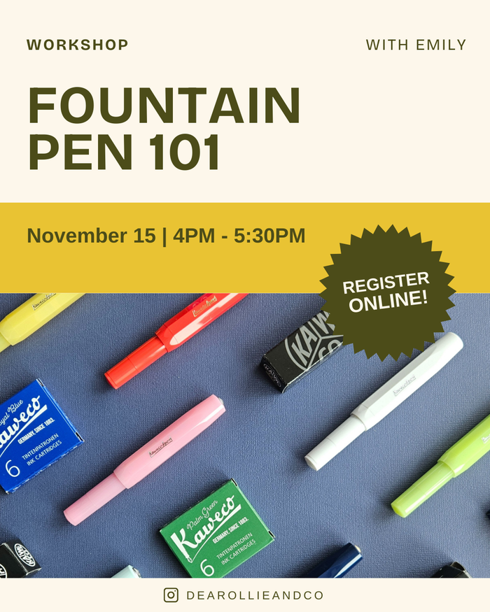 Fountain Pen 101 | November 15