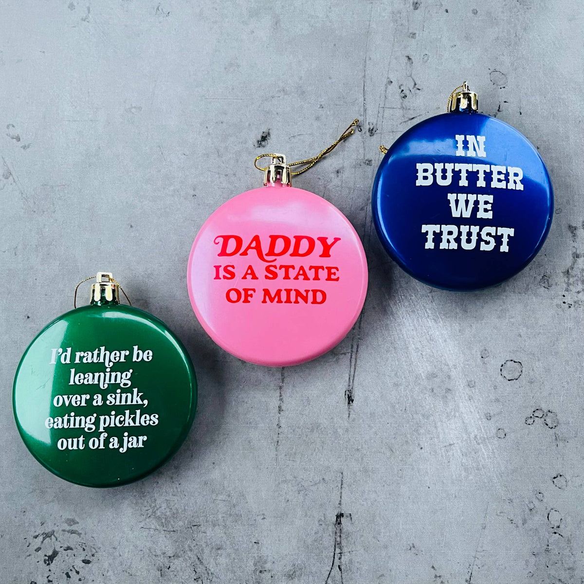 Daddy is a state of mind shatterproof Christmas Ornament