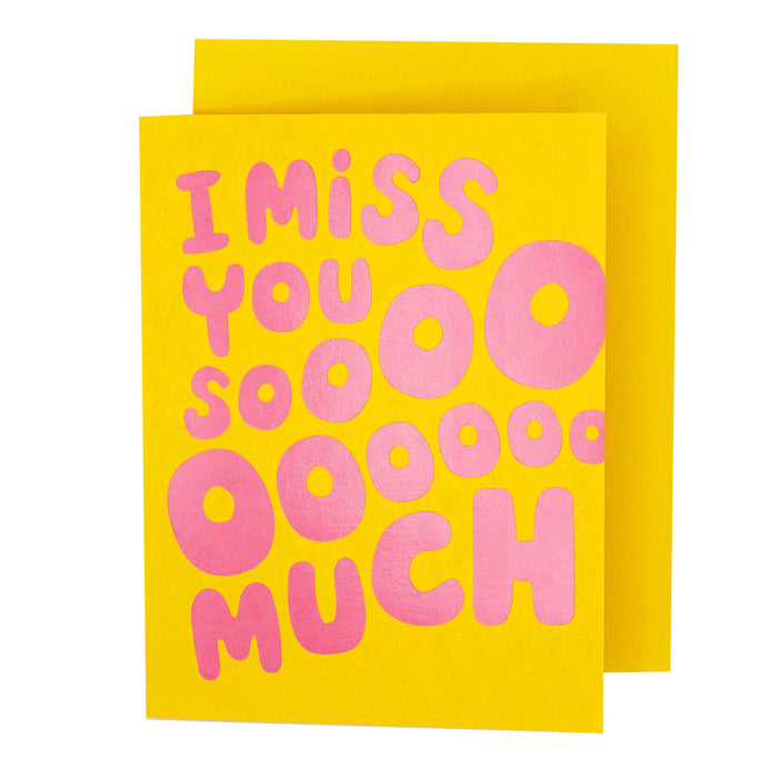 I Miss You Sooo Much Card