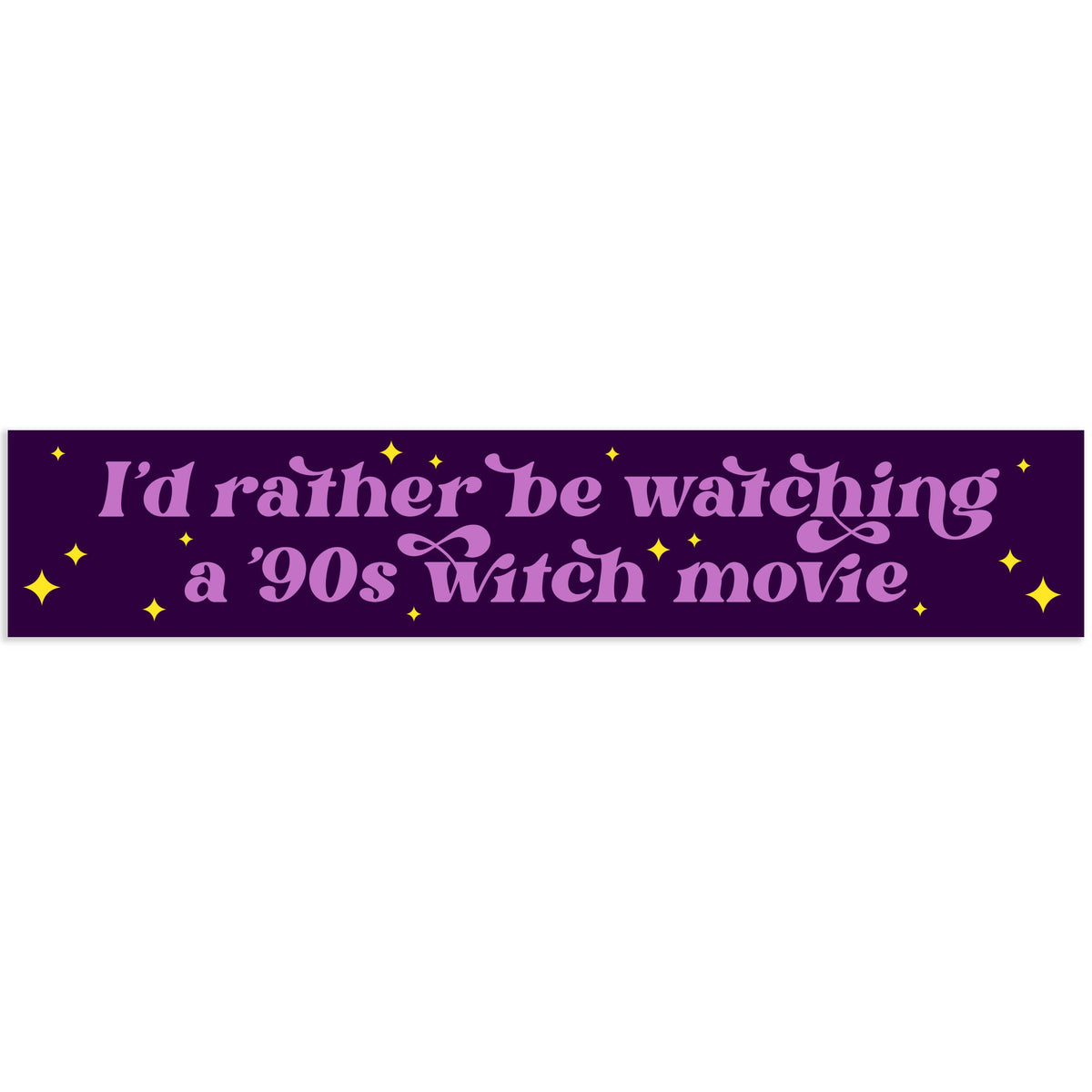 I'd Rather Be Watching a 90s Witch Movie Vinyl Sticker