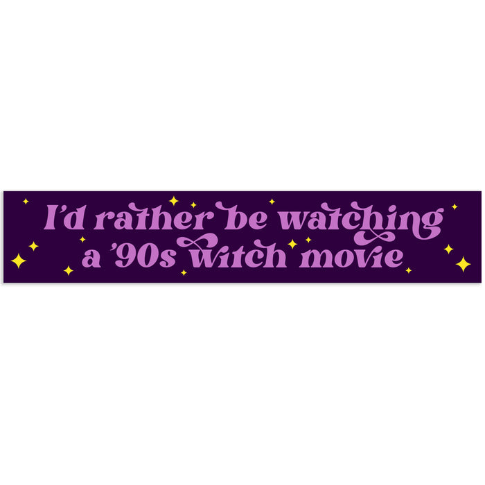 I'd Rather Be Watching a 90s Witch Movie Vinyl Sticker