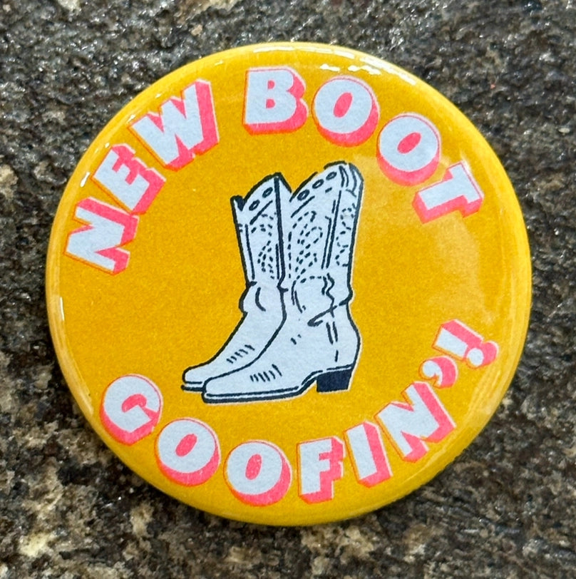 New Boot Goofin' Button