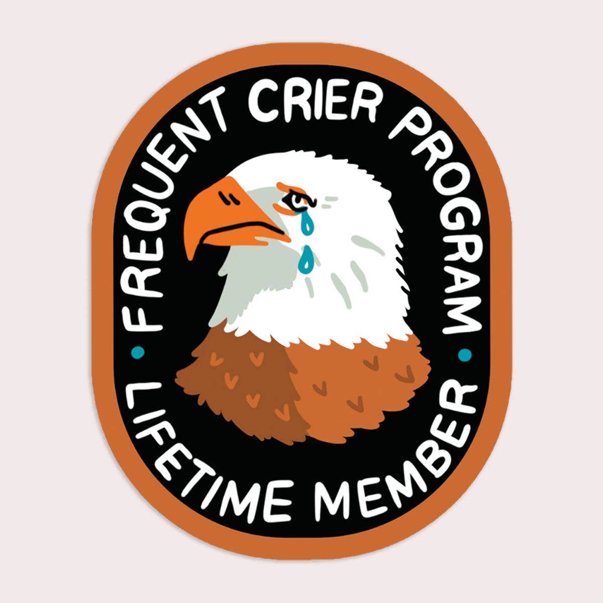 Frequent Crier Vinyl Sticker