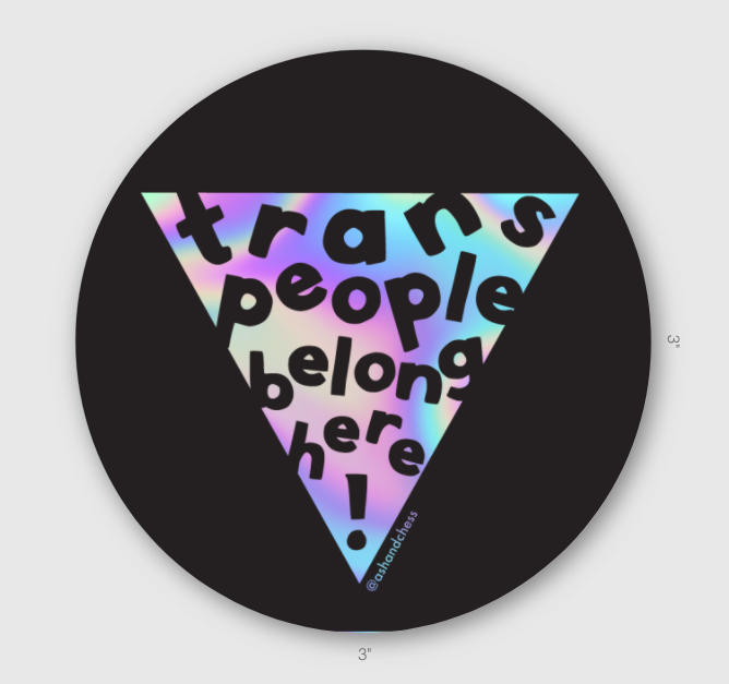 Sticker - Trans People Belong Here!