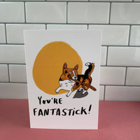 You're FantaSTICK! Corgi - happy dog A6 Greeting Card