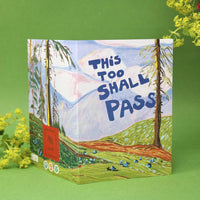 This Too Shall Pass A6 Greetings Card