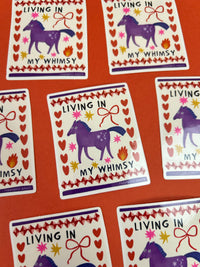 Living In My Whimsy Sticker