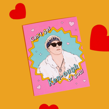 Load image into Gallery viewer, Can&#39;t Get Ken-ough | Valentine&#39;s Day

