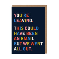Funny Leaving Card – You’re Leaving