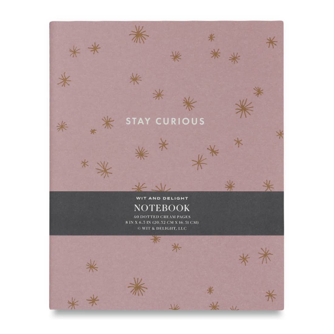 Notebook - Stay Curious
