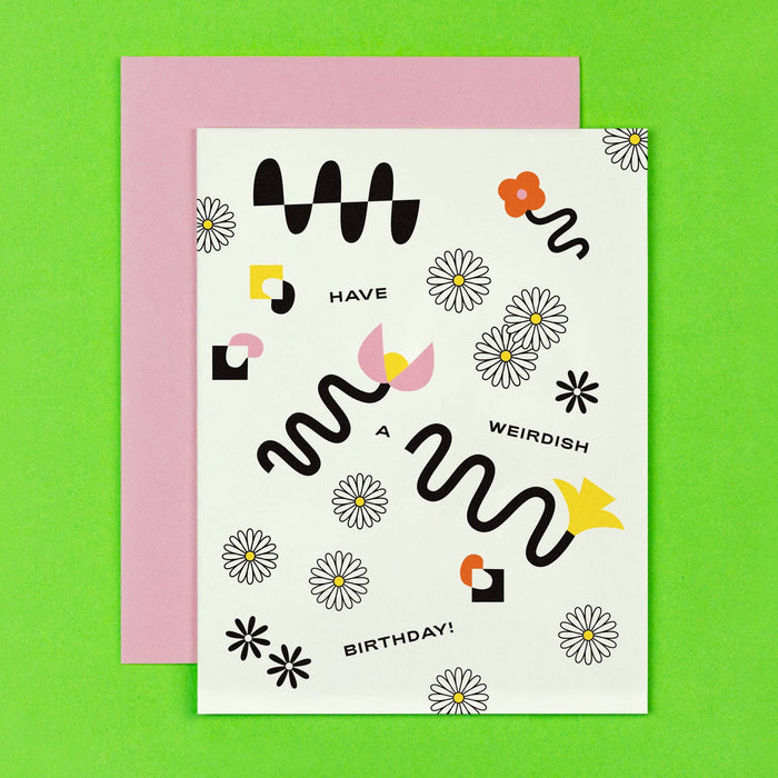 Weirdish Birthday Card