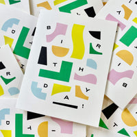 Birthday Pieces • Abstract Typographic Birthday Card