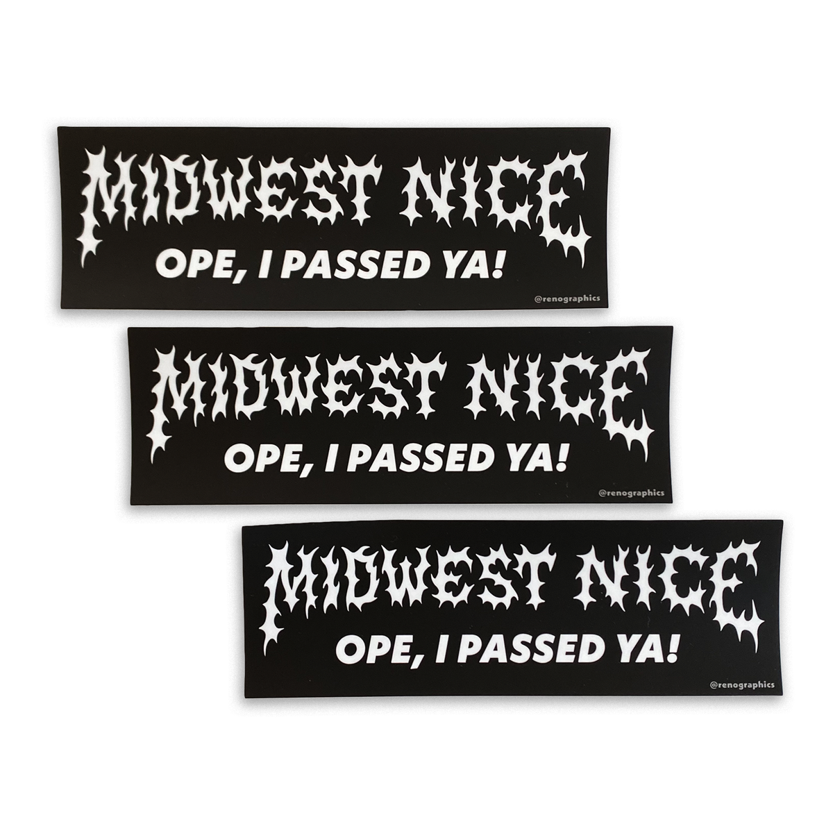 Midwest Nice - Ope, I Passed Ya! Bumper Sticker