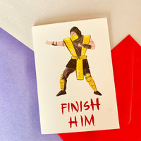 Finish Him, Mortal Combat Inspired A6 Greeting Card
