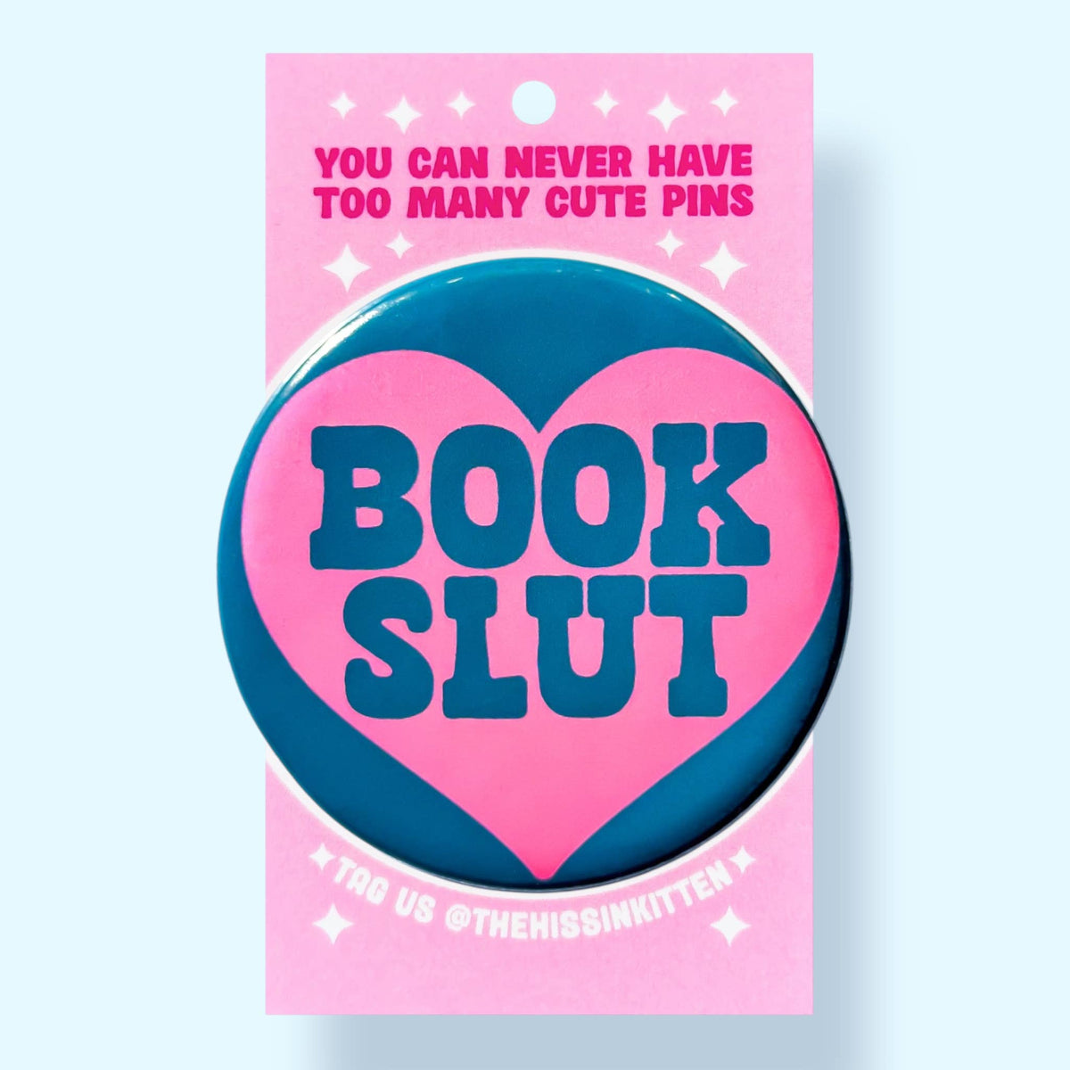 Book Slut (Button or Magnet!)