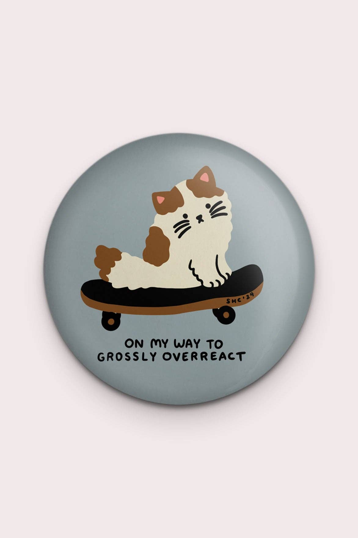 Overreact Cat Magnet | Strong Fridge Magnet