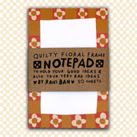 QUILTY FLORAL FRAME Notepad