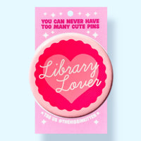 Library Lover (Button or Magnet!)