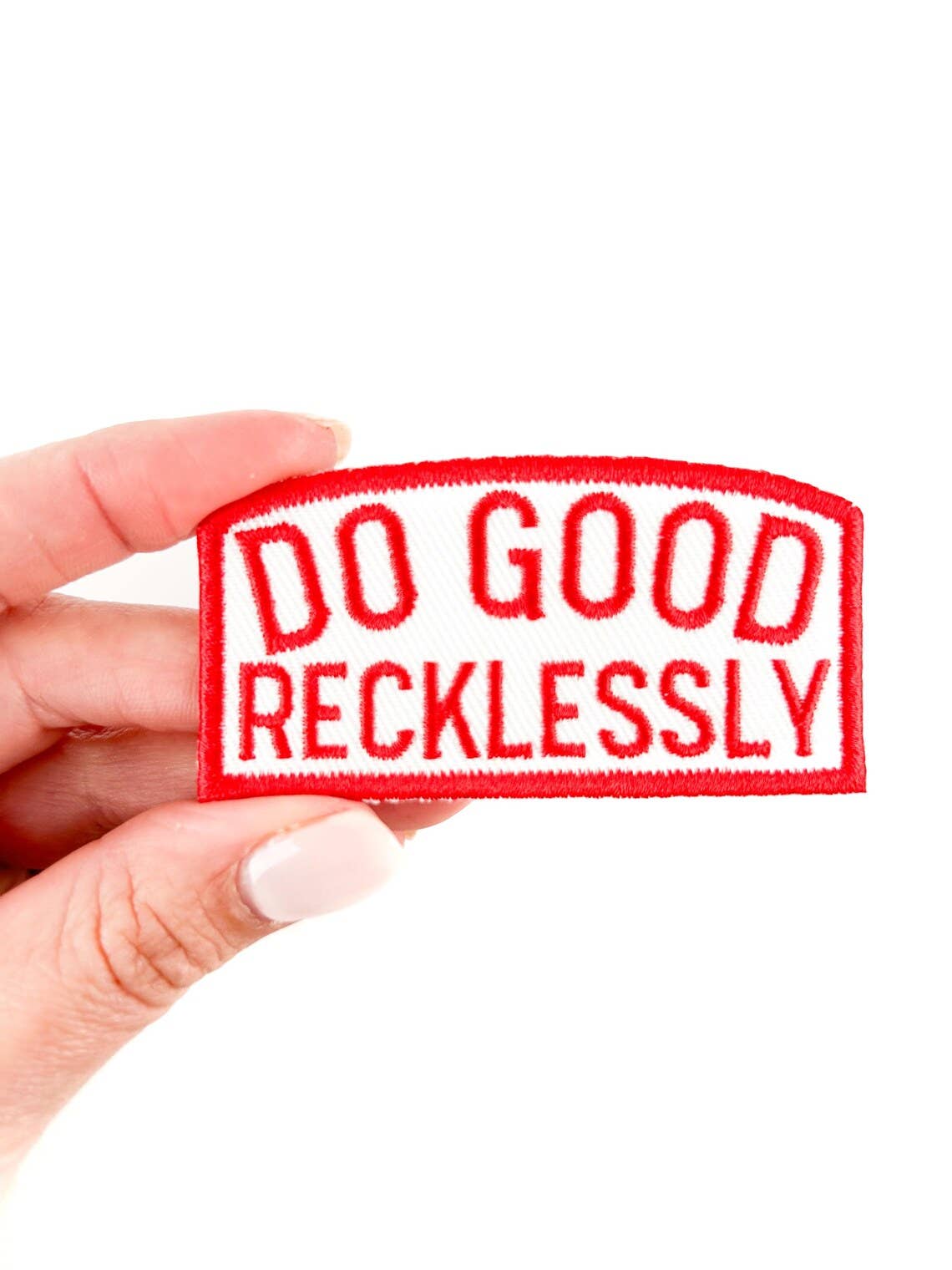 Do Good Recklessly Embroidered Iron-On Patch Trucker Party