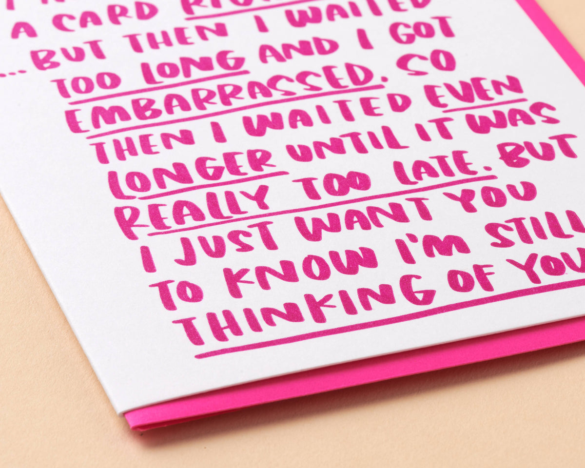 Belated Sympathy Rambling Letterpress Greeting Card- Made in USA