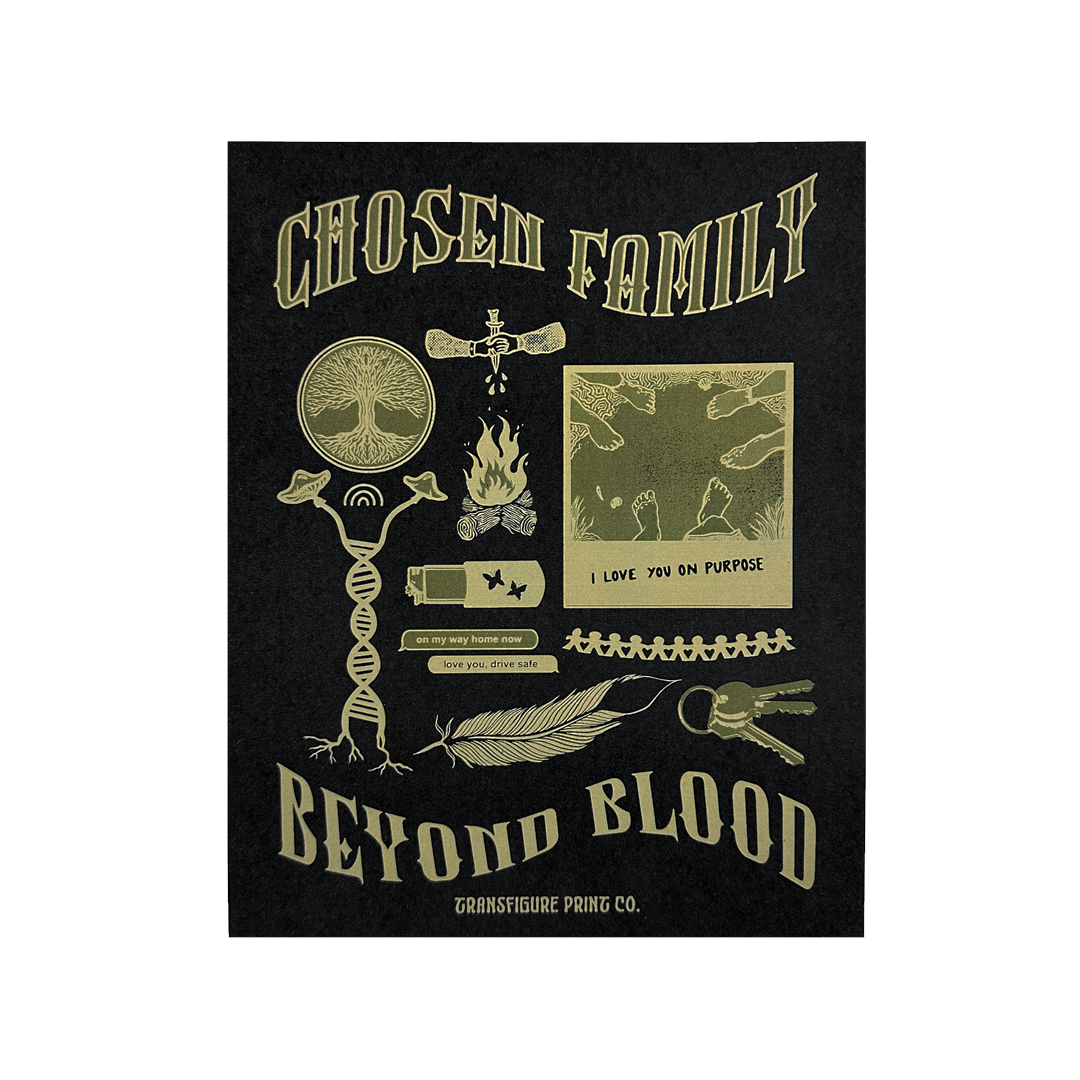 Chosen Family Print