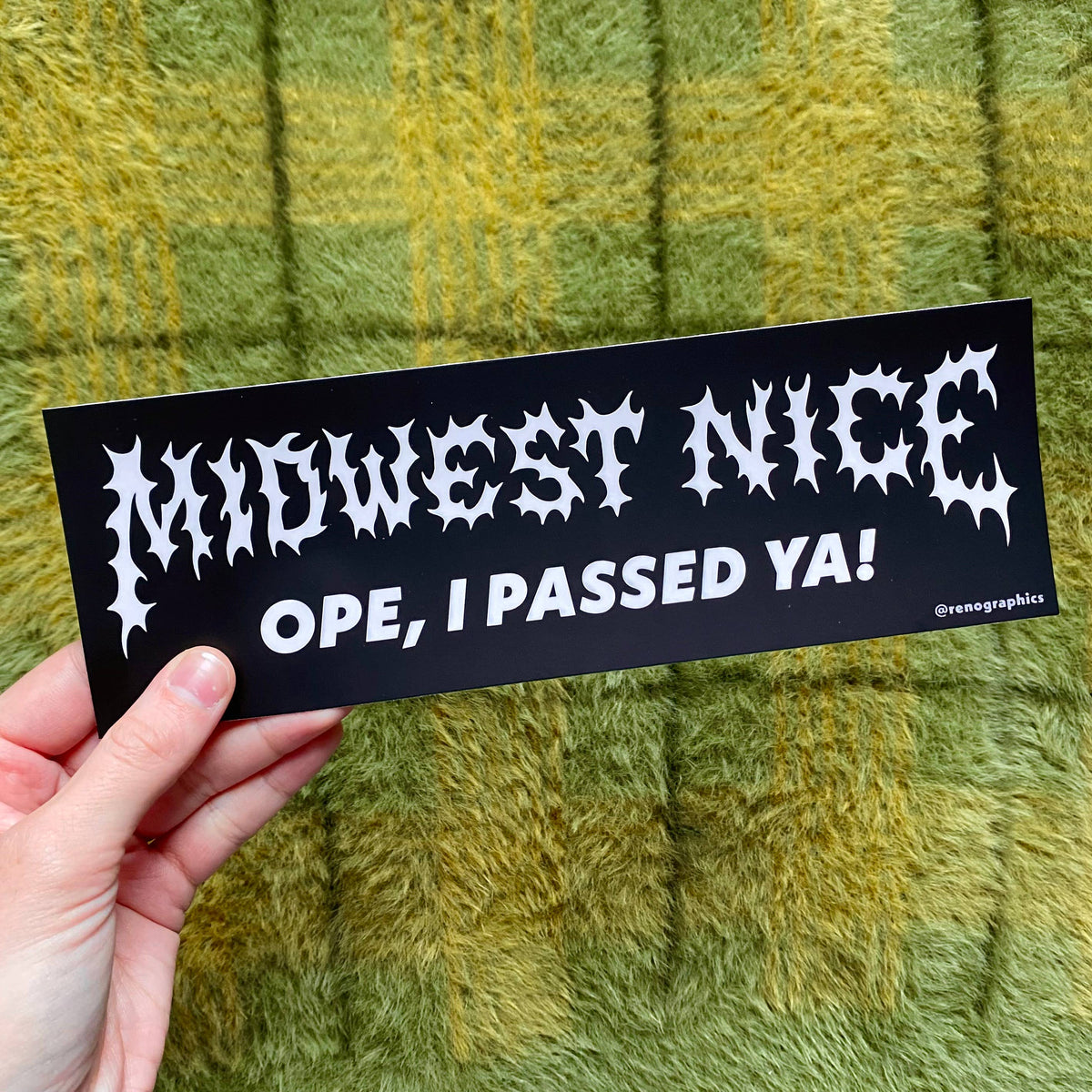 Midwest Nice - Ope, I Passed Ya! Bumper Sticker