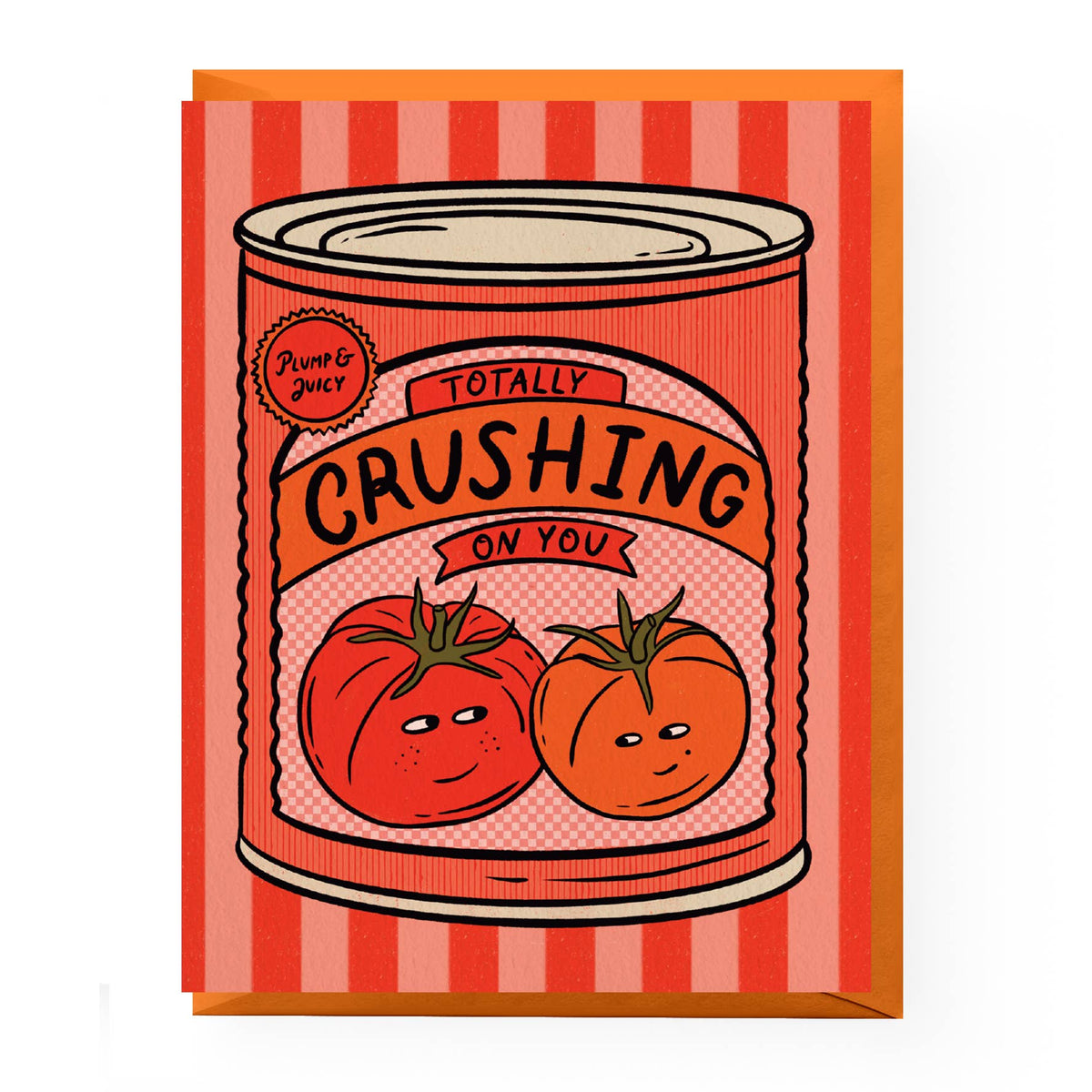 Crushed Tomato Love Card