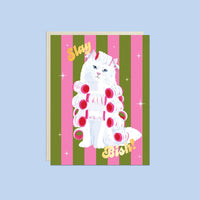 Slay Bish Kitty – Foil Friendship ✿ Encouragement Card