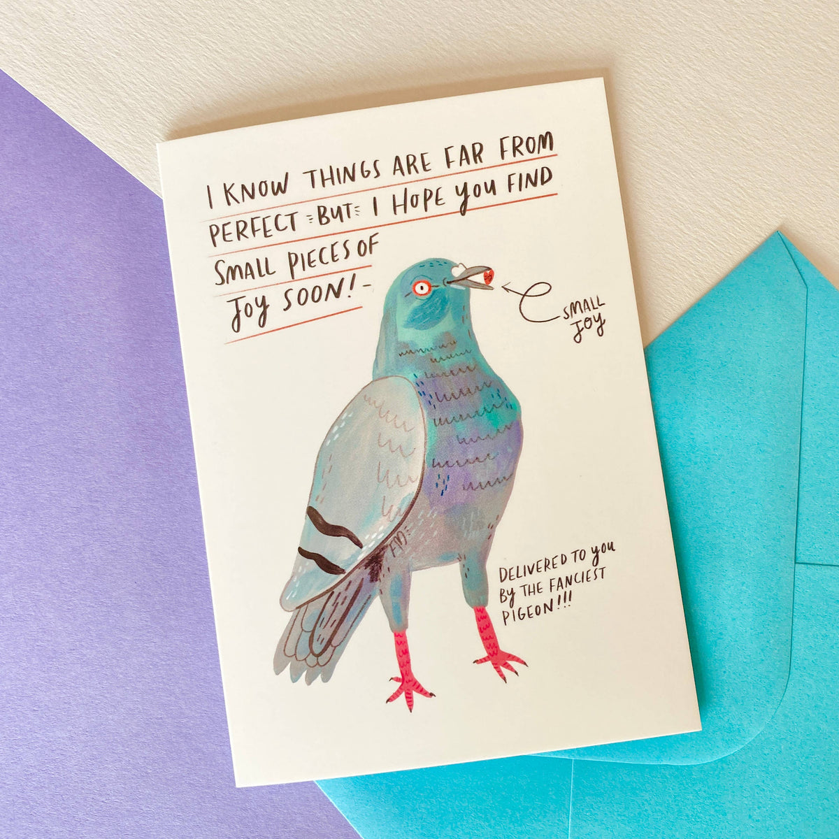 I know things are far from perfect pigeon greeting card