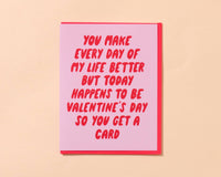 Every Day Better - Valentine's Day Card