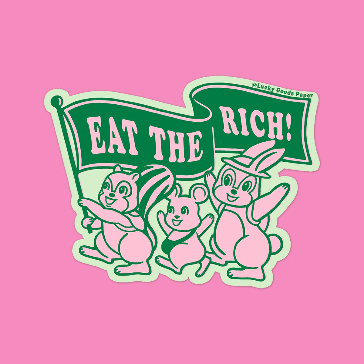 Eat the Rich – Matte Vinyl Sticker