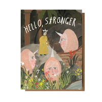 Hello, Stranger Greeting Card
