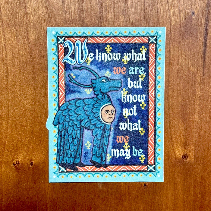 What We May Be (Shakespeare) - Medieval Magnet