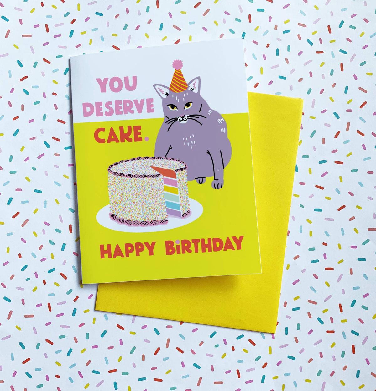 You Deserve Cake Fat Cat A2 Birthday Single Greeting Card