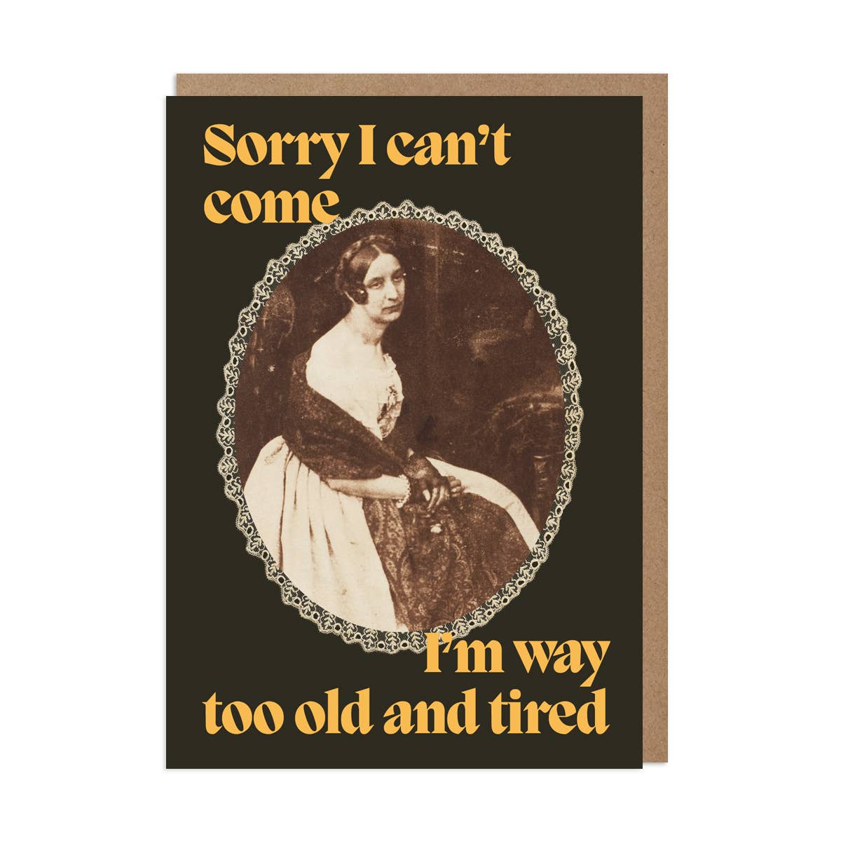 Vintage Card – Way Too Old and Tired