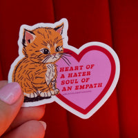 Kitten Heart Of A Hater Soul Of An Empath Waterproof Sticker