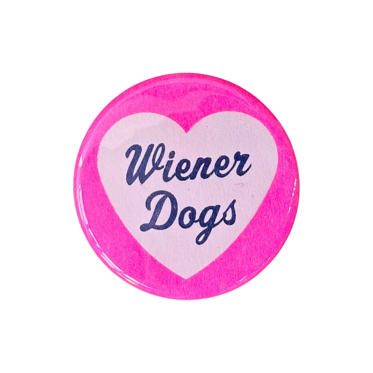 I Love Wiener Dogs Button