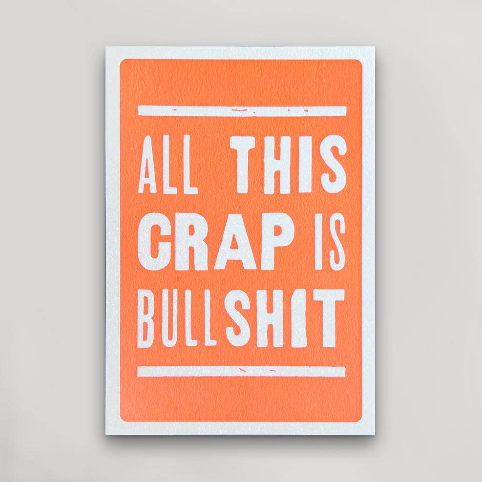 All This Crap Is Bullshit Postcard – Dear Ollie